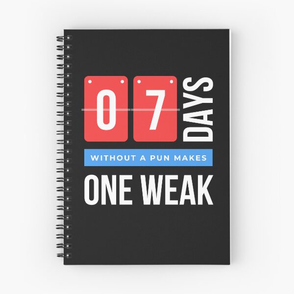 Item preview, Seven Days without a pun makes one weak white designed and sold by HeroProd.