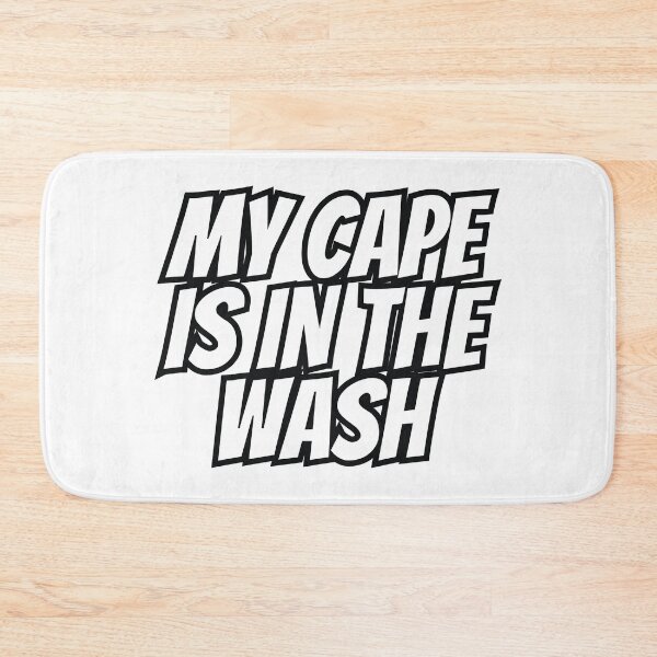 Item preview, My cape is in the wash. Funny dad quote. designed and sold by SweetLog.