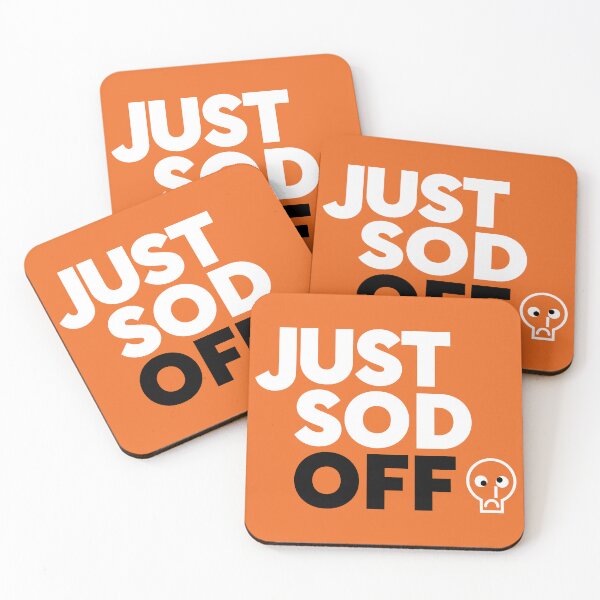 Item preview, Just Sod Off - White Version designed and sold by Aspie66.