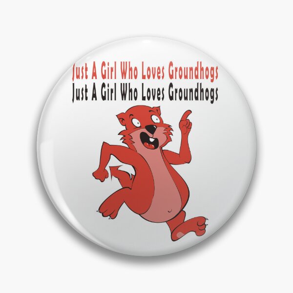 Item preview, Just A Girl Who Loves Groundhogs designed and sold by Soudesign99.