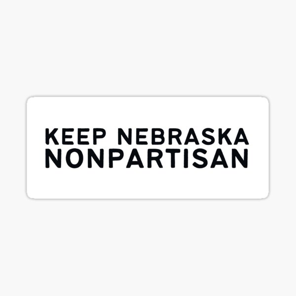 Item preview, Keep Nebraska Nonpartisan designed and sold by CFowler8.
