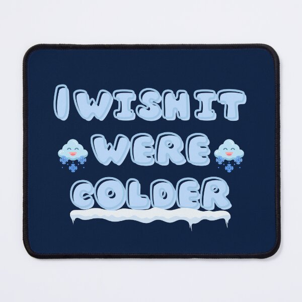 Item preview, I wish it were colder designed and sold by sammanstore.