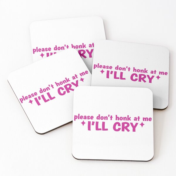 Item preview, please don't honk at me i'll cry - Funny Bumper designed and sold by BOMarc.