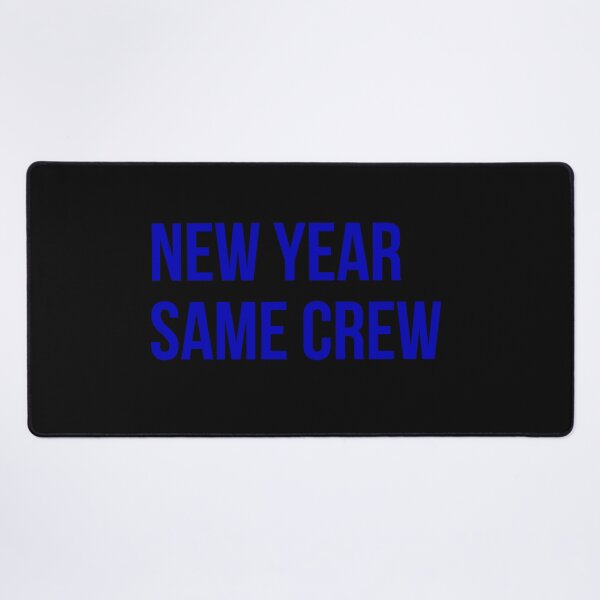 Item preview, New Year Same Crew // Finer Women - ZPHI designed and sold by GLifestyle.