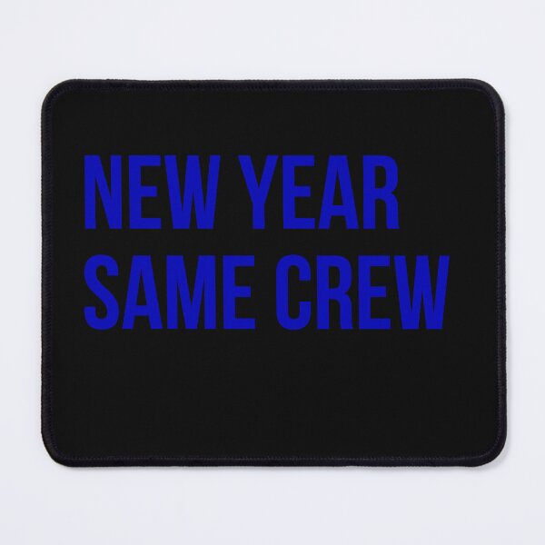 Item preview, New Year Same Crew //  Finer Women - ZPHI designed and sold by GLifestyle.