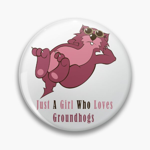 Item preview, Just A Girl Who Loves Groundhogs designed and sold by Soudesign99.