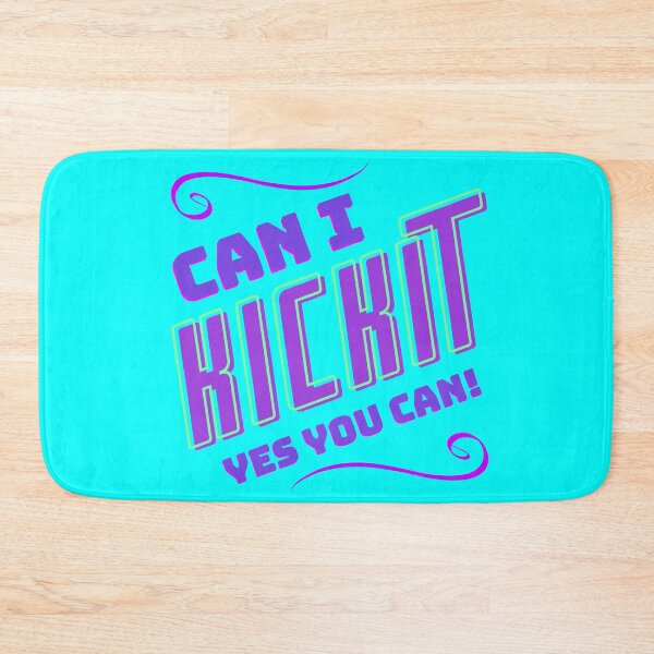 Item preview, Can I Kick it? Yes You Can! designed and sold by MedHance.