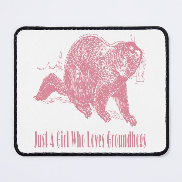 Item preview, Just A Girl Who Loves Groundhogs designed and sold by Soudesign99.