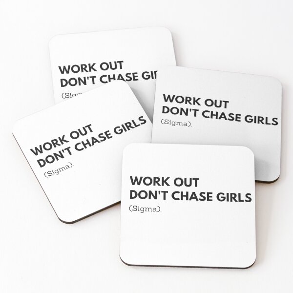 Item preview, WORK OUT DON'T CHASE GIRLS designed and sold by millx001.