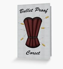 Bulletproof Corset Greeting Card