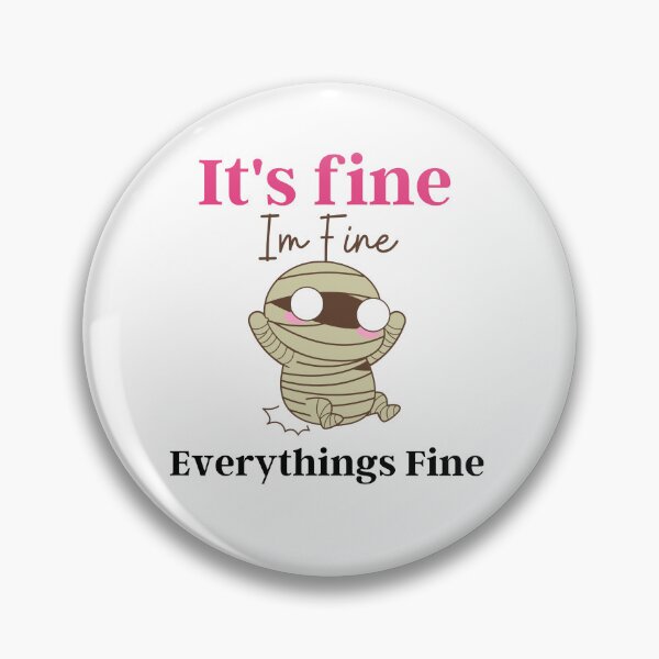 Item preview, Its Fine Im Fine Everythings Fine Tshirt Women Inspirational T Shirts  designed and sold by chaousari98 ⭐️⭐️⭐️⭐️⭐️.