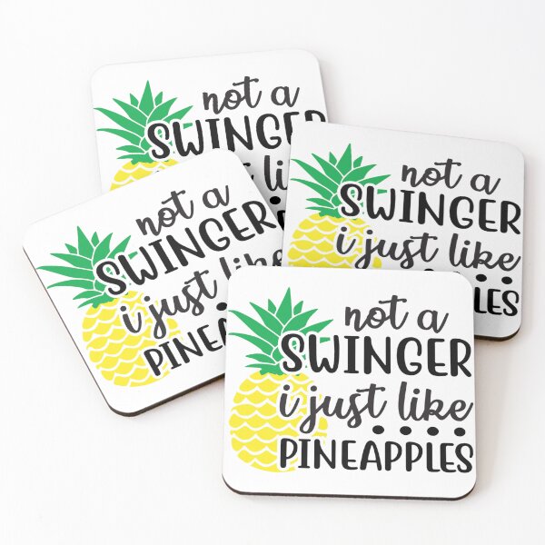 Item preview, not a swinger i just like pineapples designed and sold by KugiArt ⭐⭐⭐⭐⭐.