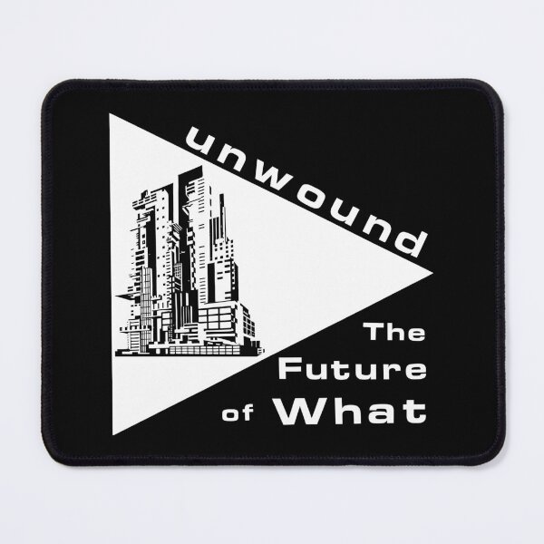 Item preview, Unwound The Future Of What designed and sold by toratoria.