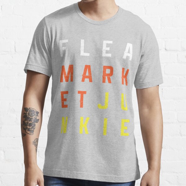 "Flea Market" Tshirt for Sale by treasures83 Redbubble obsessed t