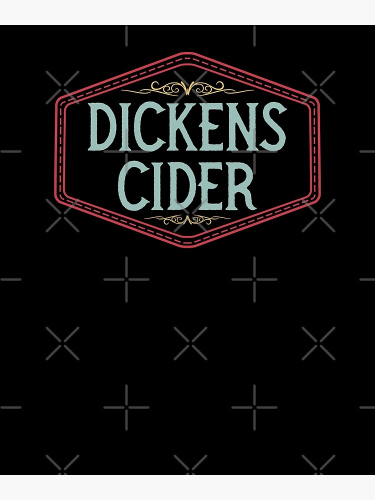 "Dickens Cider Bottle label pun design Cheeky innuendo" Poster for