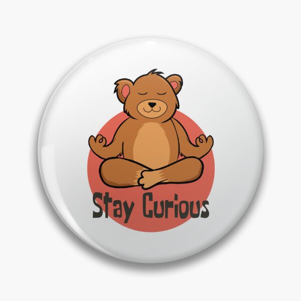 Item preview, Stay curious Kawaii funny brown bear doing yoga designed and sold by Awesome 4 all.