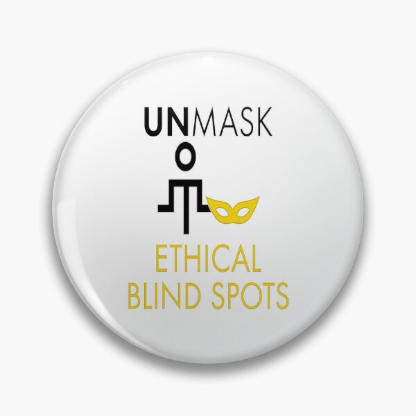 Item preview, Unmask Ethical Blind Spots. designed and sold by UltraQuirky.