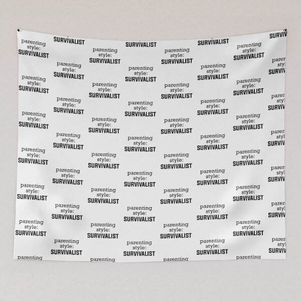 Item preview, Survivalist Parenting designed and sold by Venus Complete.