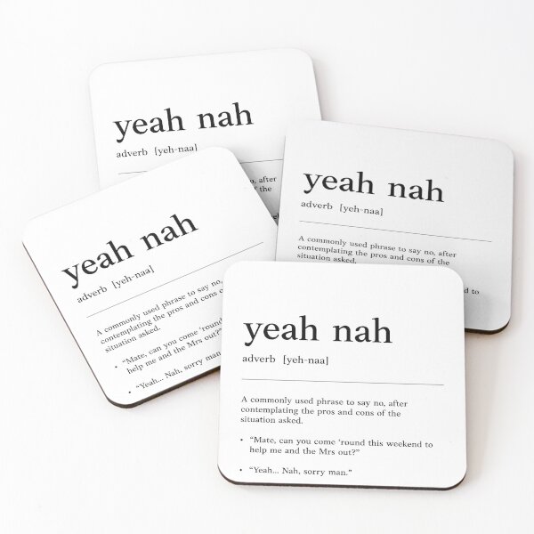 Item preview, Yeah nah | Black text on White |  Funny Australian slang, phrase and humor definition designed and sold by Magic Mango.