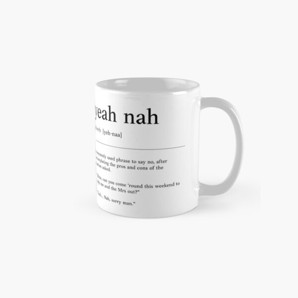 Aperçu de l'œuvre Ouais non | Texte noir sur blanc | Définition drôle d'argot, de phrase et d'humour australien créée et vendue par Magic Mango.