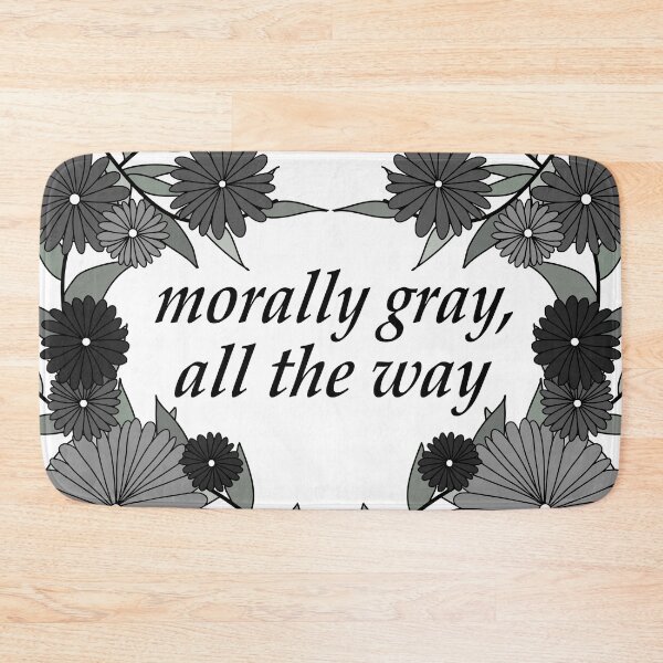 Item preview, Morally gray, all the way designed and sold by k2000b.