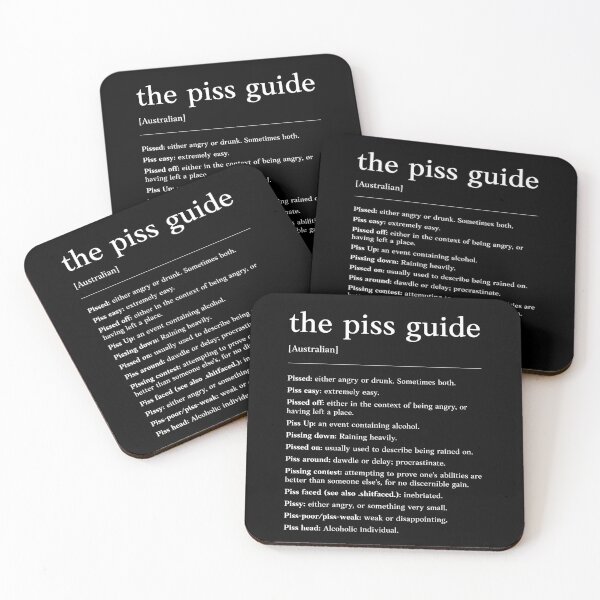 Item preview, The piss guide | White text on black | Funny Australian slang, phrase and humor definition designed and sold by Magic Mango.