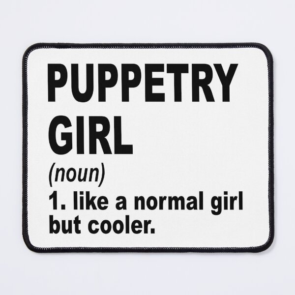 Item preview, puppetry Sister,puppetry girl like a normal girl but cooler designed and sold by Dogs Geeky⭐⭐⭐⭐⭐.