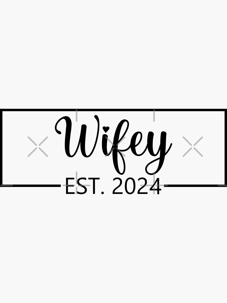 "Wifey Est 2024 Cute Wedding Gift New Wife 2024 Gift for Fiance