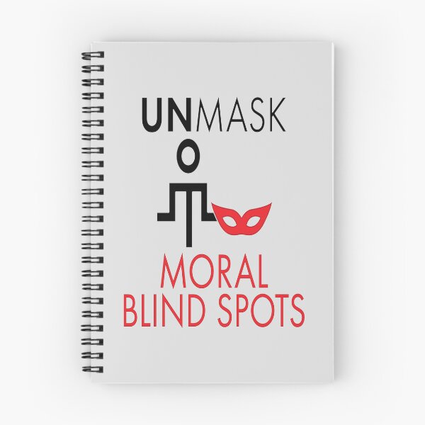 Item preview, Unmask Moral Blind Spots. designed and sold by UltraQuirky.