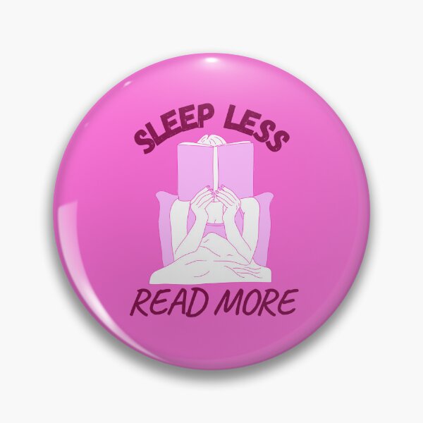 Item preview, Sleep Less Read More designed and sold by marlynlove.
