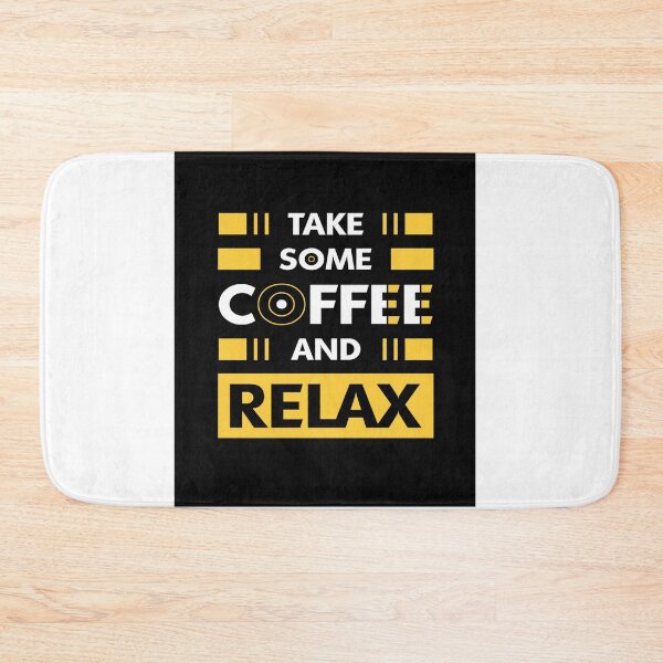Item preview, Take some coffee and relax designed and sold by mturns57.