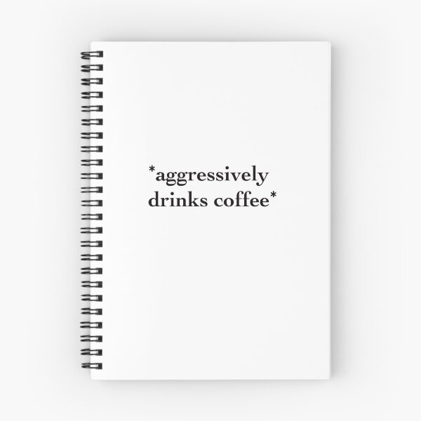 Item preview, *aggressively drinks coffee* designed and sold by Madison Michele.