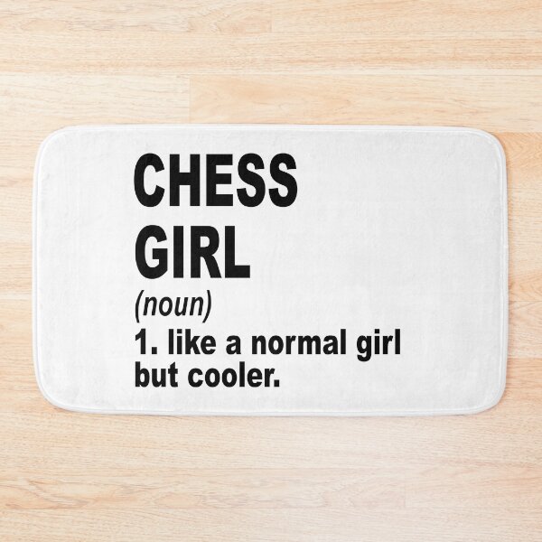 Item preview, chess girl Definition,chess Girl Like A Normal Girl But Cooler designed and sold by Dogs Geeky⭐⭐⭐⭐⭐.