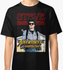 Steve Harrington ... Adventures in babysitting Classic T-Shirt