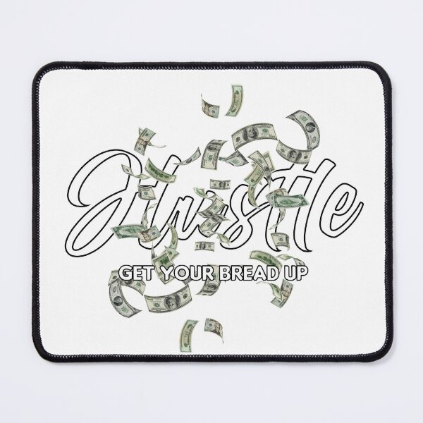 Item preview, Hustle get your bread up designed and sold by TheLaw61.