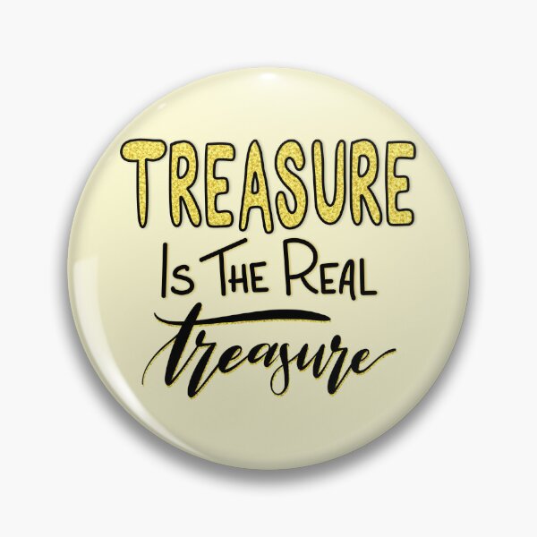 Item preview, Our Flag Means Death quote | Treasure Is The Real Treasure Quote | OFMD fanart designed and sold by cadencreations.