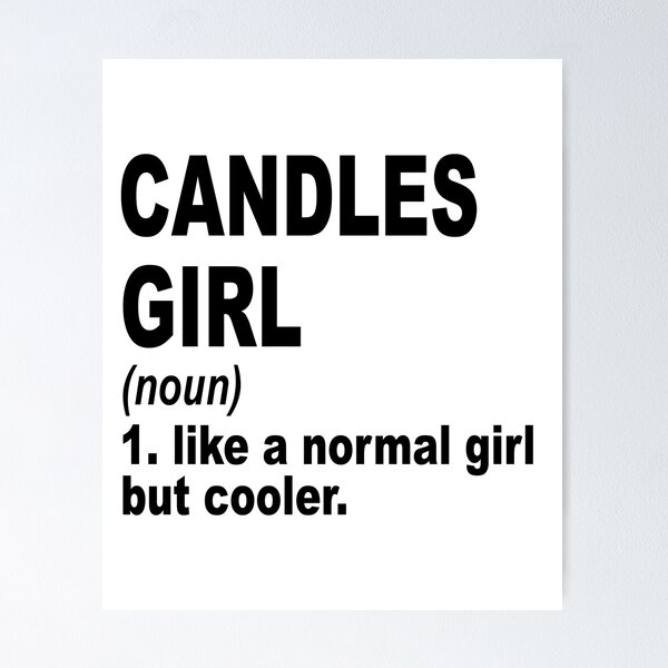 Item preview, candles Girl Like A Normal Girl But Cooler,candles Lovers Gift designed and sold by Dogs Geeky⭐⭐⭐⭐⭐.