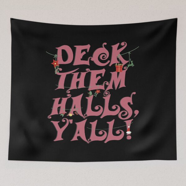 Item preview, Deck Them Halls Y'all designed and sold by T-ShirtRevolt.
