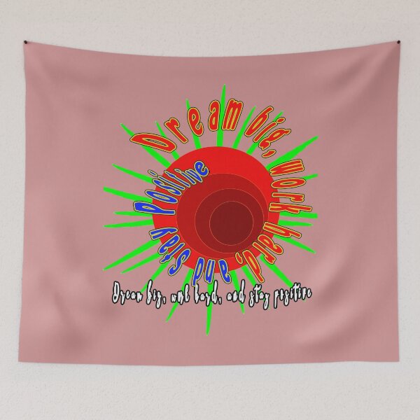 Item preview, DREAM BIG, WORK HARD, AND STAY POSITIVE -STAY HUMBLE designed and sold by Ramzadeen.