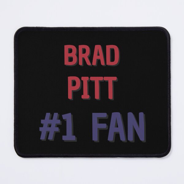 Item preview, Brad Pitt - #1 Fan designed and sold by Rybariuns.