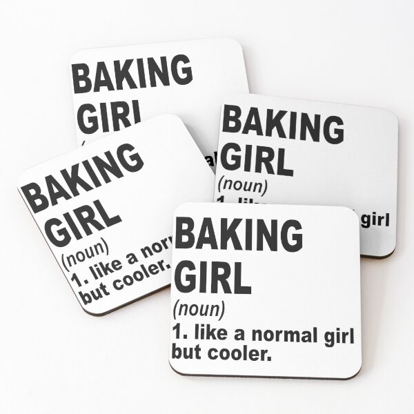 Item preview, baking girl Definition,baking Girl Like A Normal Girl But Cooler designed and sold by Dogs Geeky⭐⭐⭐⭐⭐.