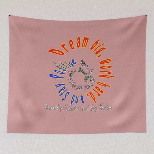 Item preview, DREAM BIG, WORK HARD, AND STAY POSITIVE -STAY HUMBLE designed and sold by Ramzadeen.