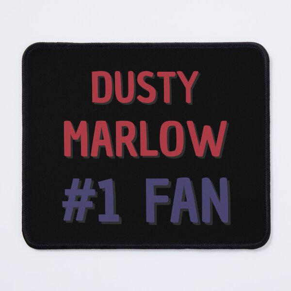 Item preview, Dusty Marlow - #1 Fan designed and sold by Rybariuns.