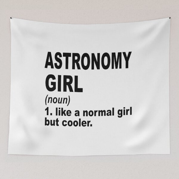 Item preview, astronomy girl like a normal girl but cooler, astronomy Girl, astronomy Mom designed and sold by Dogs Geeky⭐⭐⭐⭐⭐.