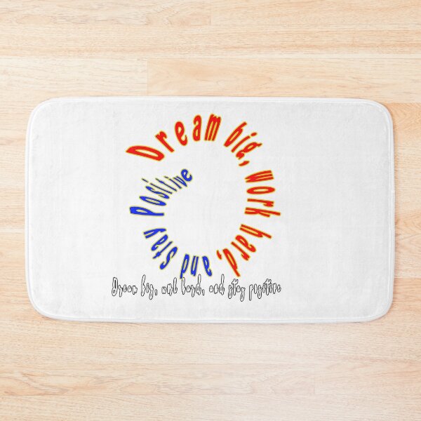 Item preview, DREAM BIG, WORK HARD, AND STAY POSITIVE -STAY HUMBLE designed and sold by Ramzadeen.