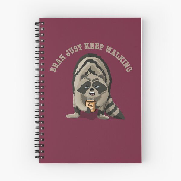 Item preview, Brah just keep walking Coffee raccoon illustration  designed and sold by TipTopTapo.