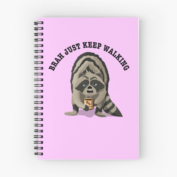 Item preview, Brah just keep walking Coffee raccoon illustration  designed and sold by TipTopTapo.