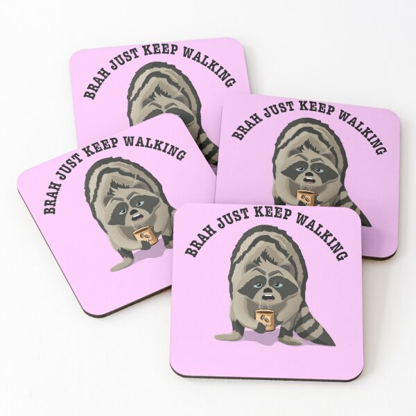 Item preview, Brah just keep walking Coffee raccoon illustration  designed and sold by TipTopTapo.