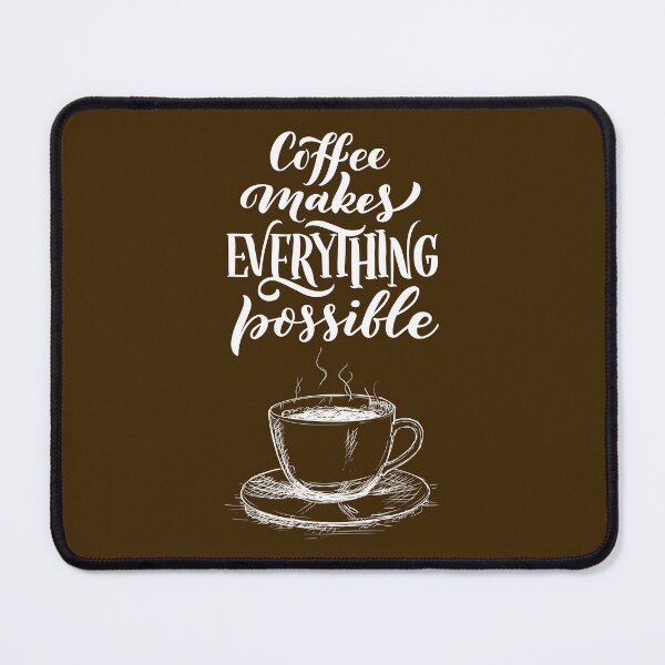 Item preview, Coffee makes everything possible designed and sold by Smile Shop ⭐⭐⭐⭐⭐.