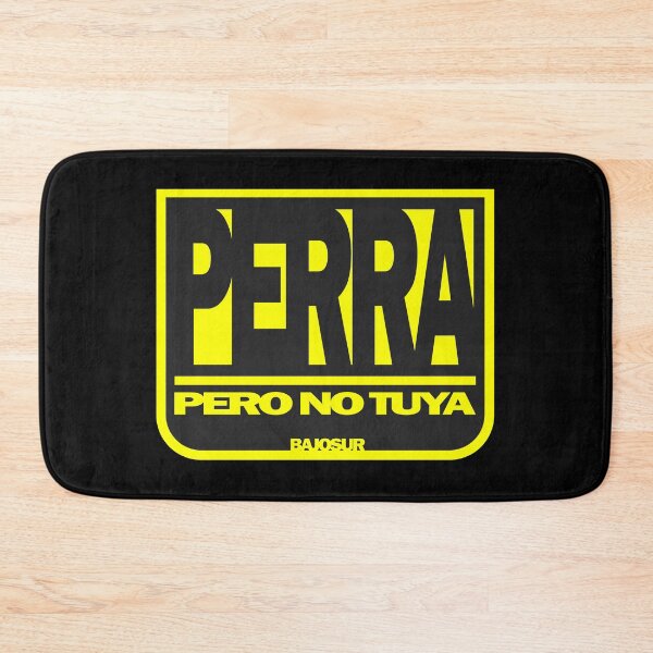 Item preview, perra Pero No tuya designed and sold by CreativeLaw.